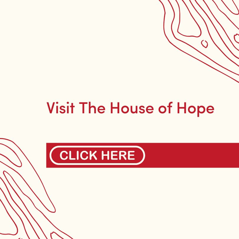 Visit The House of Hope
